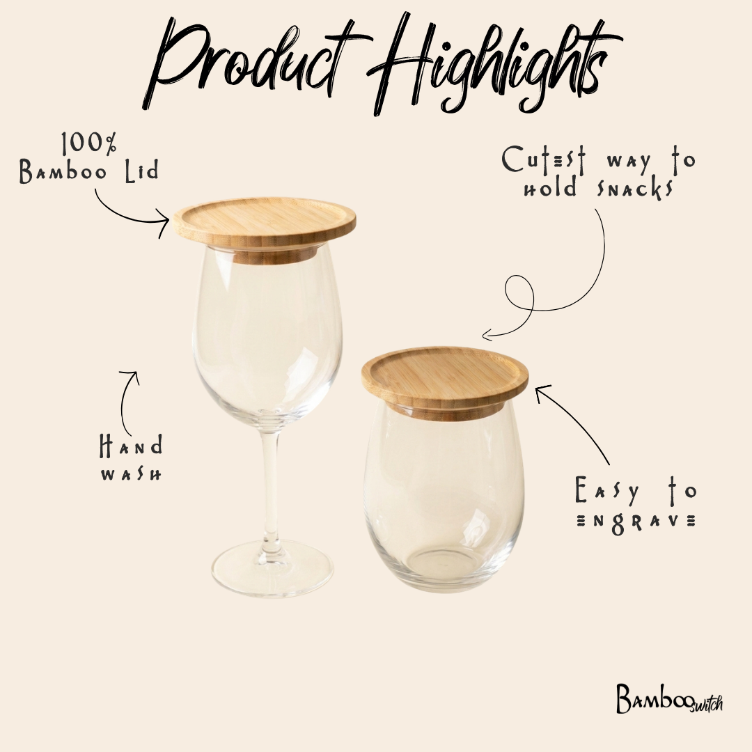 Product highlights graphic showing two clear stemless wine glasses with bamboo lids on a beige background, with handwritten callouts reading '100% Bamboo Lid,' 'Cutest way to hold snacks,' 'Hand wash,' and 'Easy to engrave.' by Bamboo Switch